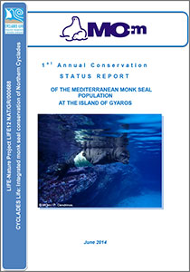 1st Annual Conservation Status Report of the Mediterranean Monk Seal Population at the island of Gyaros